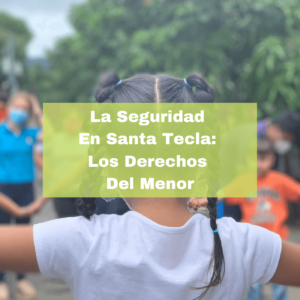 Más Seguridad En Santa Tecla Los Derechos Del Menor. Foto portada. Infografía. Roberto d'Aubuisson 2020